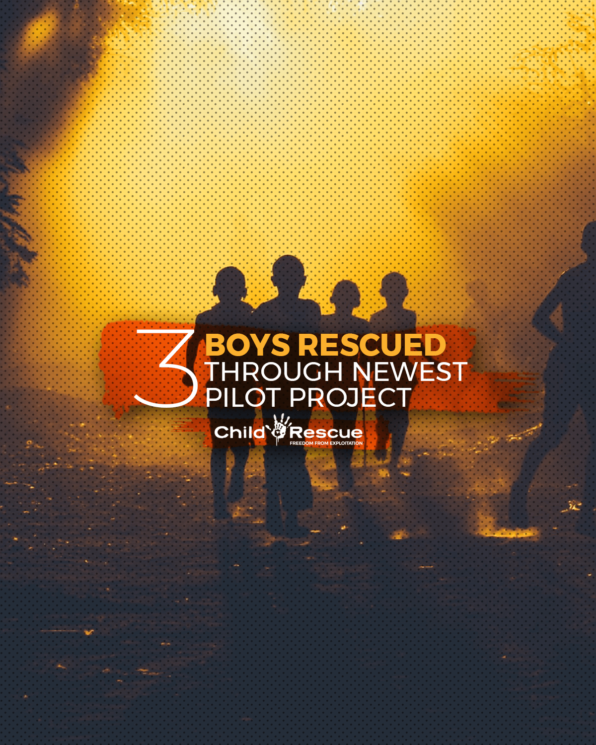 3 boys rescued through newest pilot project - Child Rescue | Child Rescue