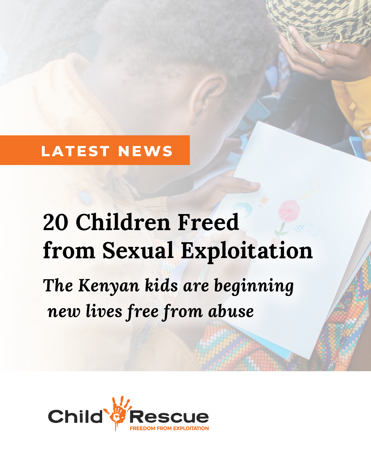 20 Children Freed from Sexual Exploitation - Child Rescue | Child Rescue